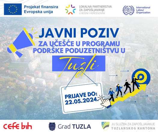 Javni poziv za učešće u Programu podrške poduzetništvu kroz razvoj poslovnih ideja u Tuzli