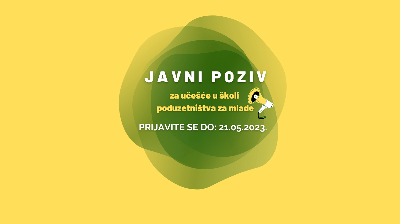 Otvoren poziv za učešće u Školi poduzetništva za mlade